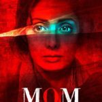 Mom (Bollywood Movie)