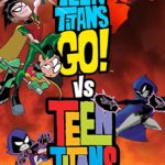 Teen Titans Go Vs Teen Titans (Hollywood Movie)