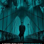 Motherless Brookyln (Hollywood Movie)