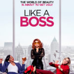 Like a Boss (Hollywood Movie)