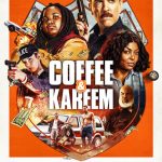 Coffee and Kareem (Hollywood Movie)