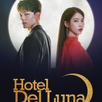 Hotel Del Luna ( K Drama )