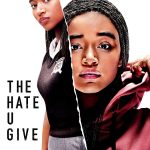 The Hate You Give (Hollywood Movie)