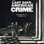 The Last Days of American Crime (Hollywood Movie)