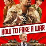 How to Fake a War (Hollywood Movie)