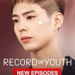 Record of Youth ( K Drama )