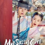My Sassy Girl ( K Drama )