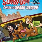 Scooby Doo and WWE Curse of the Speed Demon (Hollywood Movie)