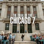 The Trail of the Chicago 7 (Hollywood Movie)