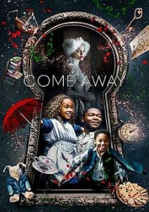 Come Away (2020) | Download Hollywood Movie
