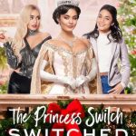 The Princess Switch: Switched Again (Hollywood Movie)