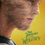 The True Adventure of Wolfboy (Hollywood Movie)