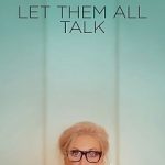 Let Them All Talk (Hollywood Movie)