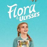 Flora and Ulysses (Hollywood Movie)