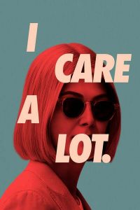 I Care a Lot (2020) | Download Hollywood Movie