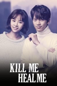 Kill Me , Heal Me ( Complete) | Korean Drama