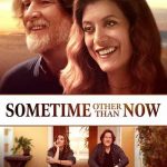 Sometime Other than Now (Hollywood Movie)