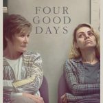 Four Good Days (Hollywood Movie)