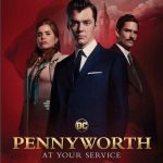 Pennyworth S01 and S02 ( TV Series )