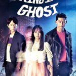 Bring it on Ghost ( K Drama )