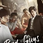 Bad Guys ( K Drama )