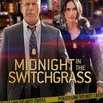 Midnight in the Switchgrass (Hollywood Movie)