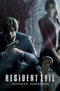 Resident Evil Infinite Darkness S01 ( Complete ) | TV Series