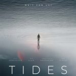 The Colony AKA Tides (Hollywood Movie)