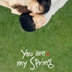 You are My Spring ( K Drama )