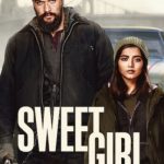Sweet Girl (Hollywood Movie)