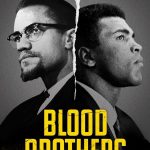 Blood Brothers Malcolm X and Muhammad Ali (Hollywood Movie)