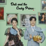 Dali and the Cocky Prince ( K Drama )