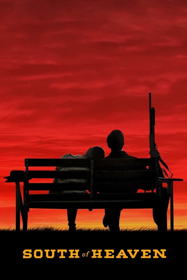 South of Heaven (2021) | Download Hollywood Movie