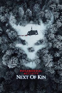 Paranormal Activity Next of Kin (2021) | Download Hollywood Movie