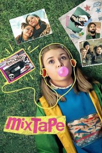 Mixtape (2021) | Download Hollywood Movie