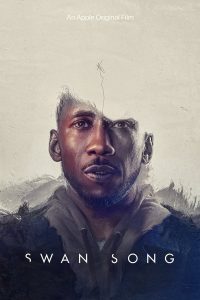 Swan Song (2021) | Download Hollywood Movie