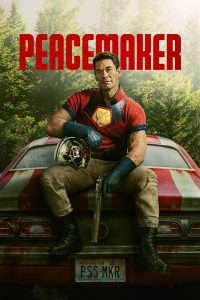 Peacemaker S01 (Episode 8 Added) | TV Series