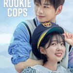 Rookie Cops ( K Drama )