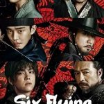 Six Flying Dragons ( K Drama )