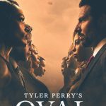 Tyler Perrys The Oval S03 ( TV Series )