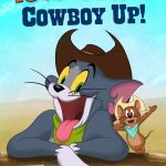 Tom and Jerry Cowboy Up! (Hollywood Movie)