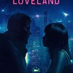 Loveland aka Expired (Hollywood Movie)