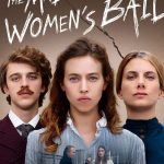 The Mad Women's Ball (FRENCH Movie)