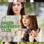 Green Mothers Club ( K Drama )