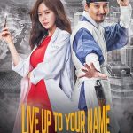 Live Up to Your Name S01 ( K Drama )