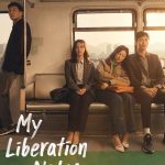 My Liberation Notes ( K Drama )