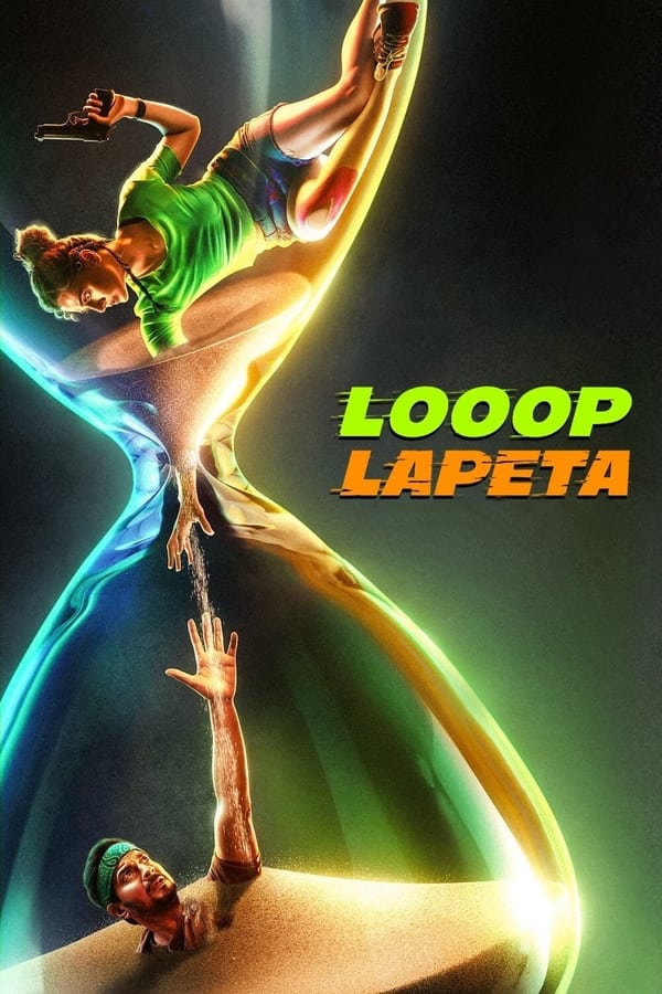 Looop Lapeta (2022) | Download Indian Movie