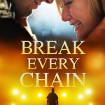 Break Every Chain (Hollywood Movie)