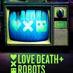 Love Death and Robots S03 ( TV Series )