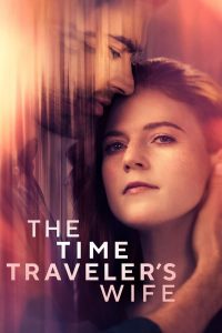 The Time Travelers Wife S01 (Complete) | TV Series